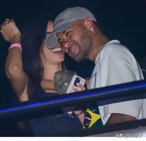  内马尔三胎出生,又和前任布鲁娜女儿妈亲吻,这是又复合了